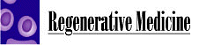 Regenerative Medicine